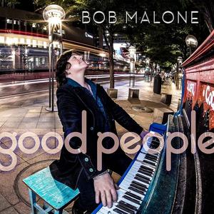 Виниловая пластинка LP Good People - Bob Malone