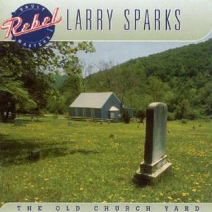 Диск CD Old Church Yard - Larry Sparks