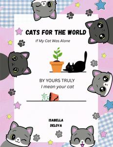 Cats for the World: If My Cat was Alone (Independently published)