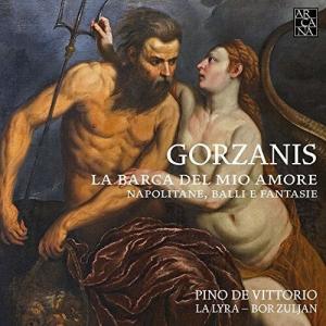 CD диск Gorzanis / Vittorio / Zuljan: Barca Del Mio Amore / Napolitane / Balli Fantasie