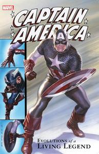 Captain America: Evolutions Of A Living Legend (Marvel Universe)