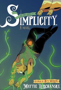 Simplicity: A Novel (Pantheon Graphic Library) (Pantheon)