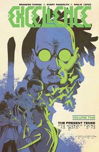 Excellence Volume 2: The Present Tense (Image Comics)