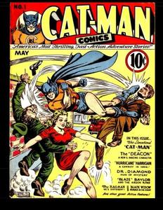 Cat-Man Comics #1 (Vol. 1 #6): 1941 Superhero Comic (CreateSpace Independent Publishing Platform)