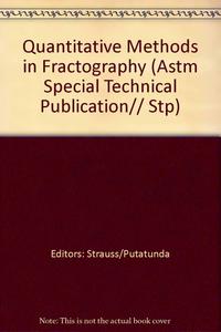 Quantitative Methods in Fractography (Astm Special Technical Publication) (Astm Intl)