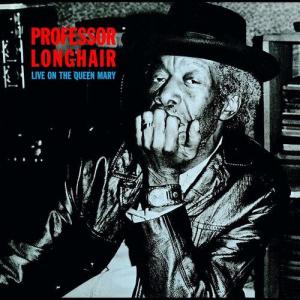 Виниловая пластинка Professor Longhair: Live On The Queen Mary