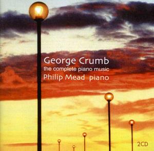CD диск Crumb / Mead: Complete Piano Music