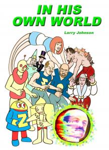 In His Own World (Independently published)