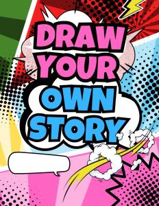Draw Your Own Story: Blank Comic Book (Independently published)