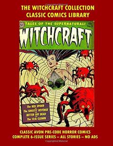 Witchcraft Comics Collection: Email Request Classic Comics Library Catalog (CreateSpace Independent Publishing Platform)