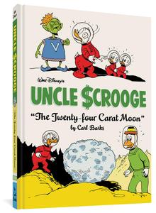 Walt Disney's Uncle Scrooge "The Twenty-four Carat Moon": The Complete Carl Barks Disney Library Vol. 22 (Fantagraphics)