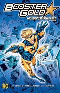 Booster Gold: The Complete 2007 Series Book One (DC Comics)
