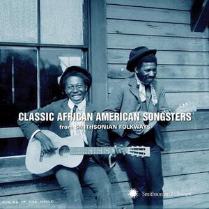 Диск CD Classic African American Songsters from Smithsonian Folkways - Various Artists