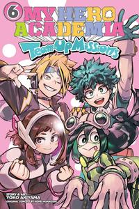 My Hero Academia: Team-Up Missions, Vol. 6 (VIZ Media LLC)