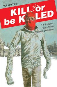 Kill or Be Killed Volume 4 (Image Comics)