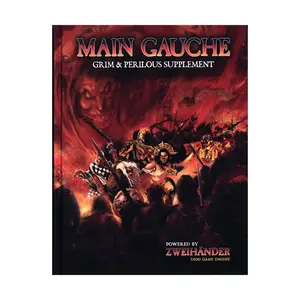 Main Gauche - Grim & Perilous Supplement, Zweihander - Grim and Perilous RPG, твердый переплет