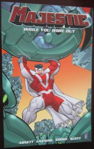 Majestic Vol. 1: While You Were Out (Wildstorm)
