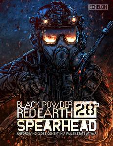 Black Powder Red Earth 28mm: Spearhead (Independently published)