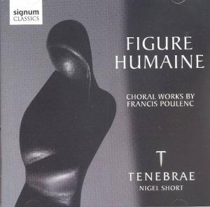Диск CD Figure Humaine: Choral Works By Poulenc [Import] - Francis Poulenc, Nigel Short, Tenebrae
