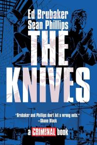 The Knives: A Criminal Book (Image Comics)