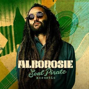 Виниловая пластинка Alborosie - Soul Pirate - Acoustic
