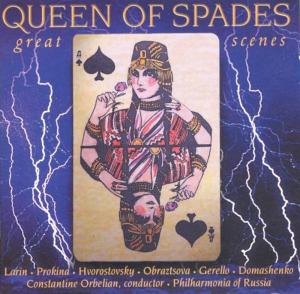 Диск CD Tchaikovsky: Queen of Spades - Great Scenes - Peter Il'yich Tchaikovsky, Constantine Orbelian, Dmitri Hvorostovsky, Marina Domashenko, National Philharmonic of Russia