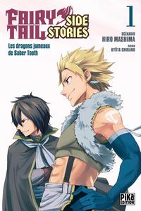Fairy Tail - Side Stories T01: Les dragons jumeaux de Saber Tooth (PIKA)