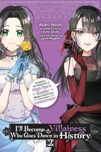 I’ll Become a Villainess Who Goes Down in History, Vol. 2 (Volume 2) (Yen Press)