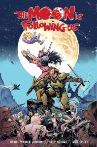 The Moon Is Following Us Volume 1 (Image Comics)