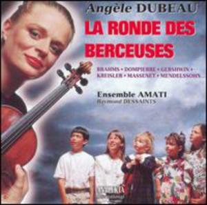 CD диск Dompierre / Dessaints / Dubeau / Ensemble Amati: La Ronde Des Berceuses