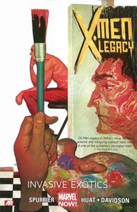X-men Legacy 2: Invasive Exotics (Marvel Now) (Marvel Enterprises)