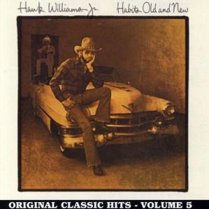 Диск CD Vol. 5 - Habits Old & New - Hank Williams, Jr.
