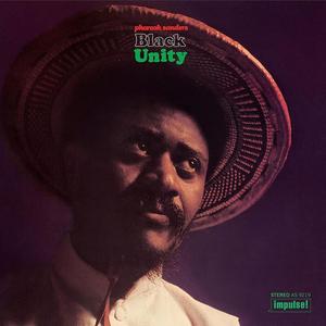 Виниловая пластинка LP Black Unity [180 Gram Vinyl] - Pharoah Sanders