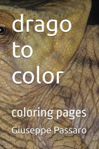 drago to color: coloring pages (Independently published)