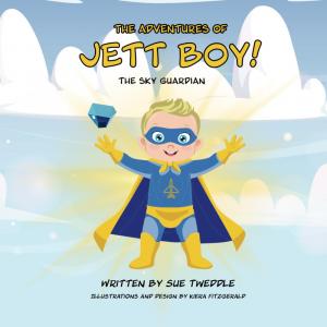 The Adventures of Jett Boy: The Sky Guardian (Independently published)