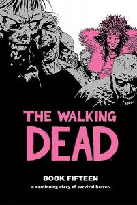 The Walking Dead Book 15 (Image Comics)
