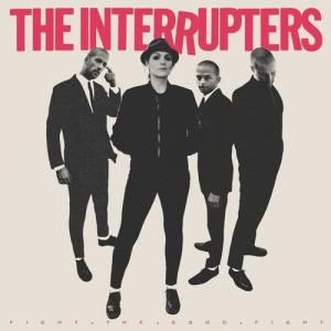 Виниловая пластинка Interrupters - Fight The Good Fight