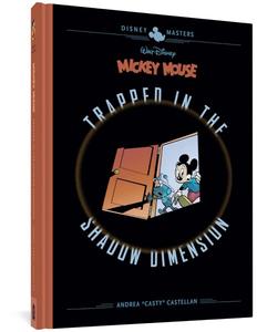 Walt Disney's Mickey Mouse: Trapped in the Shadow Dimension: Disney Masters Vo (Fantagraphics Books)