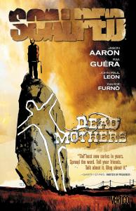 Scalped, Vol. 3: Dead Mothers (Vertigo)