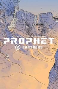 Prophet Volume 2: Brothers (Image Comics)