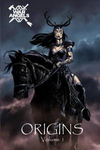 War Angels: Origins: Volume 1 (Independently published)
