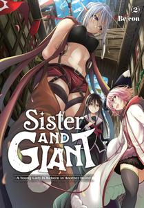 Sister and Giant: A Young Lady Is Reborn in Another World, Vol. 2 (Volume 2) (Yen Press)