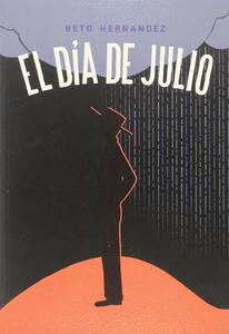 El día de Julio (Ediciones La Cúpula, S.L.)