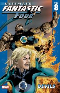 Ultimate Fantastic Four, Vol. 8: Devils (Marvel Enterprises)