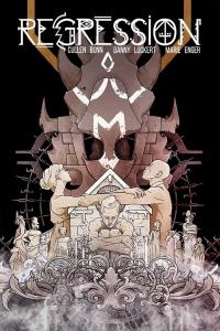 Regression Volume 2: Disciples (Image Comics)