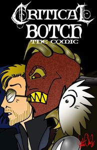 CRITICAL BOTCH the comic (collection 4-6): The Clog Roads (Lulu.com)