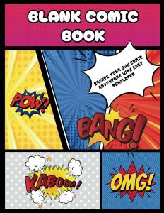Blank Comic Book: Create your own Adventure (Independently published)