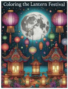 Coloring the Lantern Festival (Portuguese Edition) (Independently published)