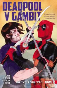 Deadpool V Gambit: The "V" Is for "Vs." (Marvel Enterprises)