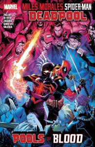 Miles Morales: Spider-Man/Deadpool - Pools of Blood (Miles Morales Spider-man/Spider-man Miles Morales) (Marvel Universe)
